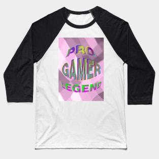 PINK AND PURPLE GAMER LEGEND Baseball T-Shirt